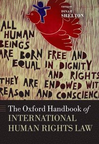 bokomslag The Oxford Handbook of International Human Rights Law