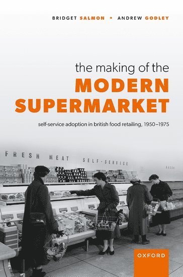 The Making of the Modern Supermarket 1