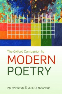 bokomslag The Oxford Companion to Modern Poetry in English