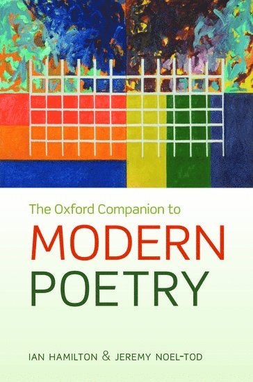 bokomslag The Oxford Companion to Modern Poetry in English