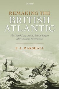 bokomslag Remaking the British Atlantic