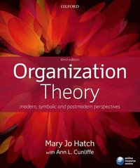 bokomslag Organization Theory: Modern, Symbolic and Postmodern Perspectives