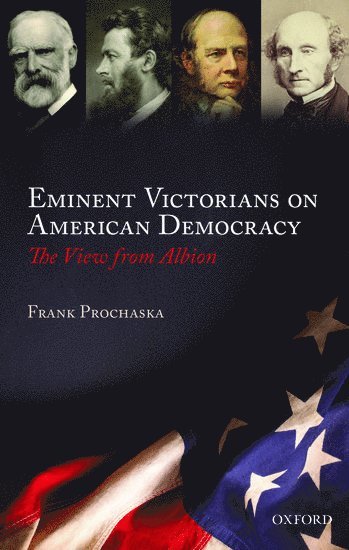 bokomslag Eminent Victorians on American Democracy