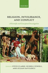 bokomslag Religion, Intolerance, and Conflict