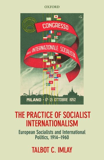bokomslag The Practice of Socialist Internationalism