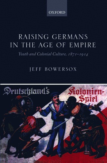 Raising Germans in the Age of Empire 1