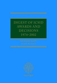 bokomslag Digest of ICSID Awards and Decisions: 1974-2002