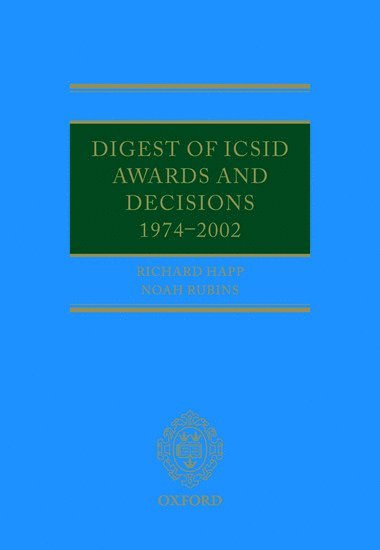 bokomslag Digest of ICSID Awards and Decisions: 1974-2002