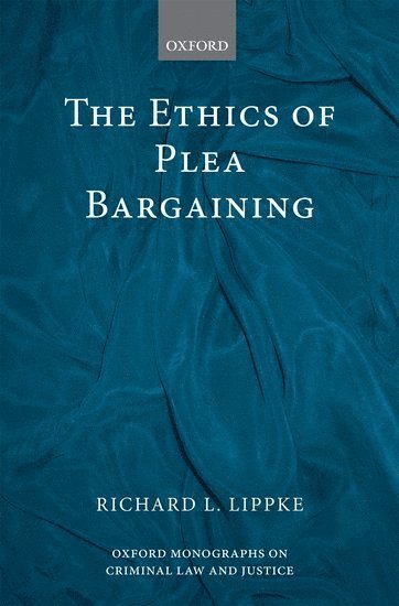 bokomslag Ethics of Plea Bargaining