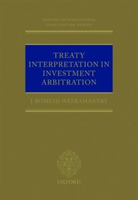 bokomslag Treaty Interpretation in Investment Arbitration