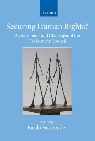 FASSBENDER, Bardo Fassbender - Securing Human Rights?, Inbunden