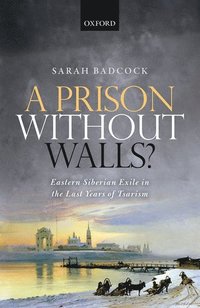 bokomslag A Prison Without Walls?