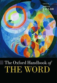 bokomslag The Oxford Handbook of the Word