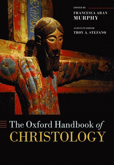 The Oxford Handbook of Christology 1