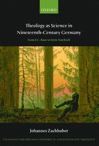 bokomslag Theology as Science in Nineteenth-Century Germany