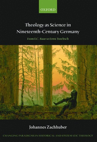 Theology as Science in Nineteenth-Century Germany 1