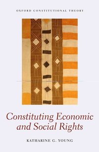bokomslag Constituting Economic and Social Rights