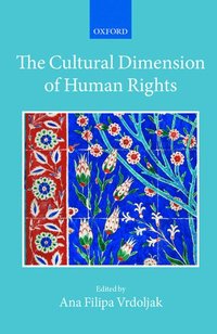 bokomslag The Cultural Dimension of Human Rights