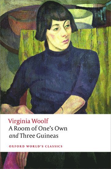 Virginia Woolf, Anna Snaith, Anna (King's College London) Snaith - A Room of One's Own and Three Guineas, Häftad