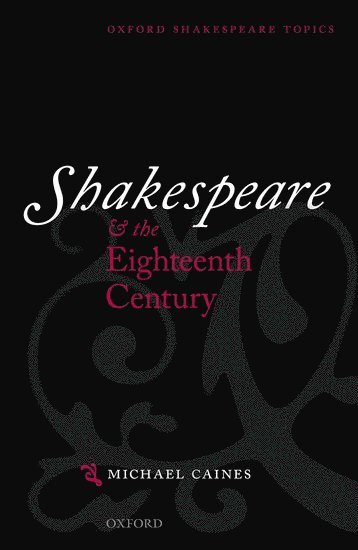 Shakespeare and the Eighteenth Century 1