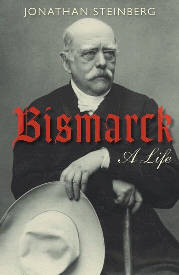 Jonathan Steinberg - Bismarck, Häftad