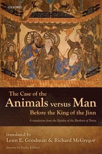 bokomslag The Case of the Animals versus Man Before the King of the Jinn