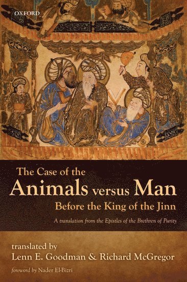 The Case of the Animals versus Man Before the King of the Jinn 1