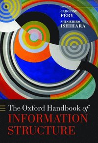 bokomslag The Oxford Handbook of Information Structure