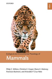 bokomslag Ecological and Environmental Physiology of Mammals