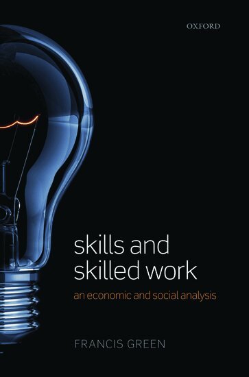 Francis Green - Skills and Skilled Work, Inbunden