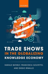 bokomslag Trade Shows in the Globalizing Knowledge Economy