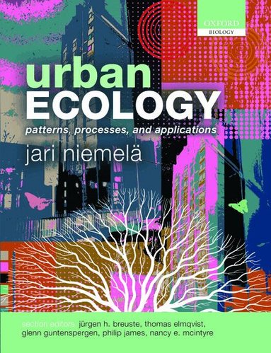 Niemela, Jari Niemelä, Jürgen H. Breuste, Glenn Guntenspergen, Nancy E. McIntyre, Thomas Elmqvist, Philip James - Urban Ecology, Häftad
