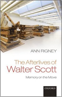 bokomslag The Afterlives of Walter Scott