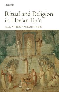 bokomslag Ritual and Religion in Flavian Epic