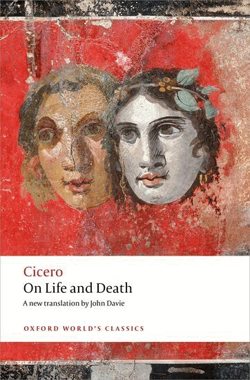Cicero, Miriam T. Griffin - On Life and Death, Häftad
