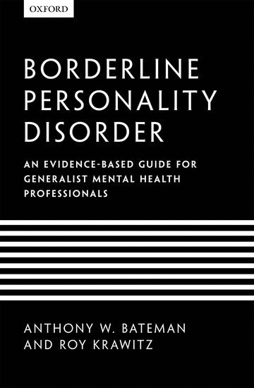 Anthony W. Bateman, Roy Krawitz - Borderline Personality Disorder, Häftad
