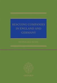 bokomslag Rescuing Companies in England and Germany