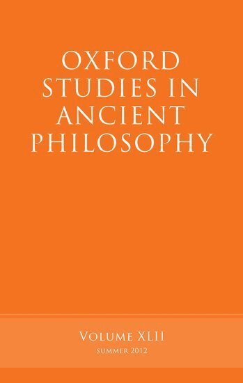 Brad Inwood - Oxford Studies in Ancient Philosophy, Volume 42, Inbunden