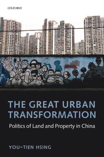 You-tien Hsing, You-Tien Hsing - The Great Urban Transformation, Häftad