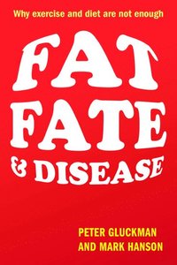 bokomslag Fat, Fate, and Disease
