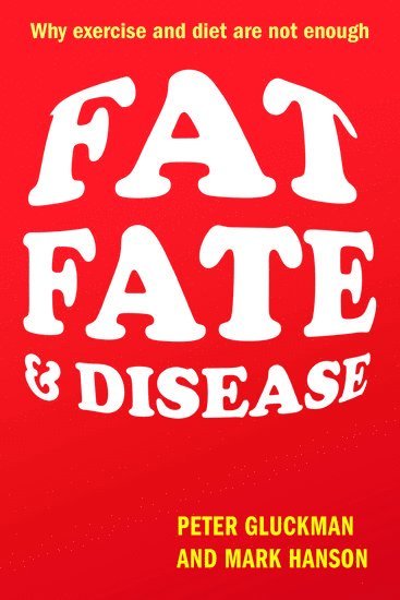 bokomslag Fat, Fate, and Disease