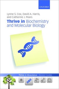 bokomslag Thrive in Biochemistry and Molecular Biology