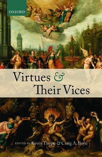 Kevin Timpe, Kevin Timpe, Craig A. Boyd - Virtues and Their Vices, Inbunden