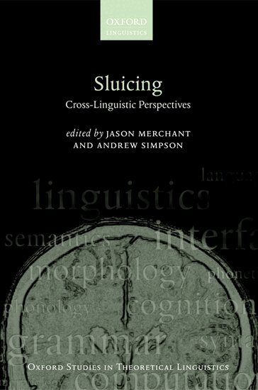 MERCHANT, Jason Merchant, Andrew Simpson - Sluicing: Cross-Linguistic Perspectives, Häftad