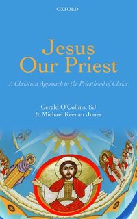 bokomslag Jesus Our Priest
