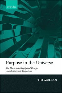 bokomslag Purpose in the Universe