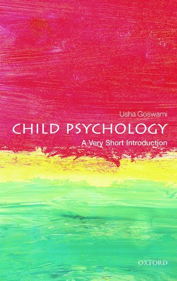 bokomslag Child Psychology: A Very Short Introduction