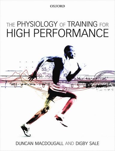 bokomslag The Physiology of Training for High Performance