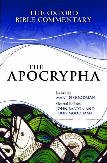 Martin Goodman, John Muddiman, Martin Goodman, John Barton, John Muddiman - The Apocrypha, Häftad