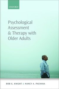 bokomslag Psychological Assessment and Therapy with Older Adults